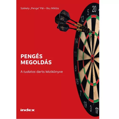 Darts könyv Pengés megoldás - A tudatos darts kézikönyve