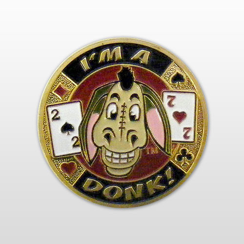 Póker kártyaőr, "I am a donk"